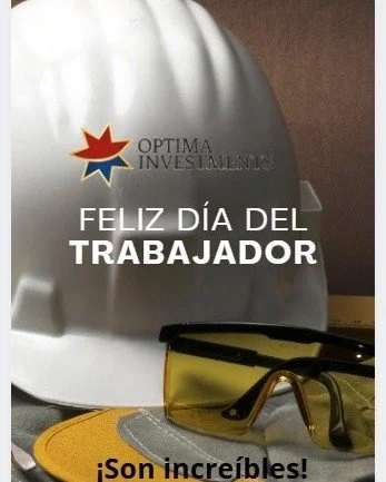 Desde Optima Investments queremos desear un feliz D&iacute;a del Trabajador a nuestros trabajadores, proveedores, clientes y amigos.

Gracias por vuestro esfuerzo, compromiso y confianza.
Hoy celebramos el valor del trabajo y de todas las personas qu