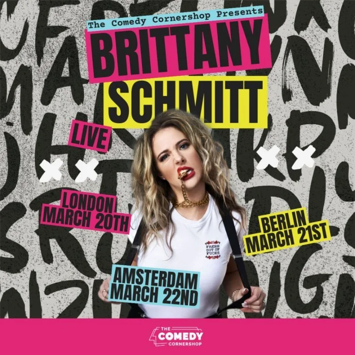 The Comedy Cornershop are proud to present Brittany Schmitt Live in London !