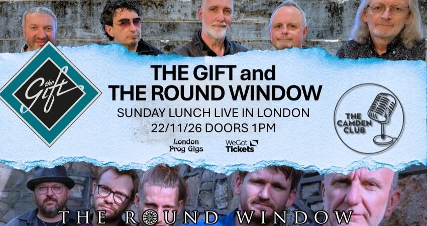 THE GIFT and THE ROUND WINDOWSUNDAY LUNCH LIVE IN LONDON