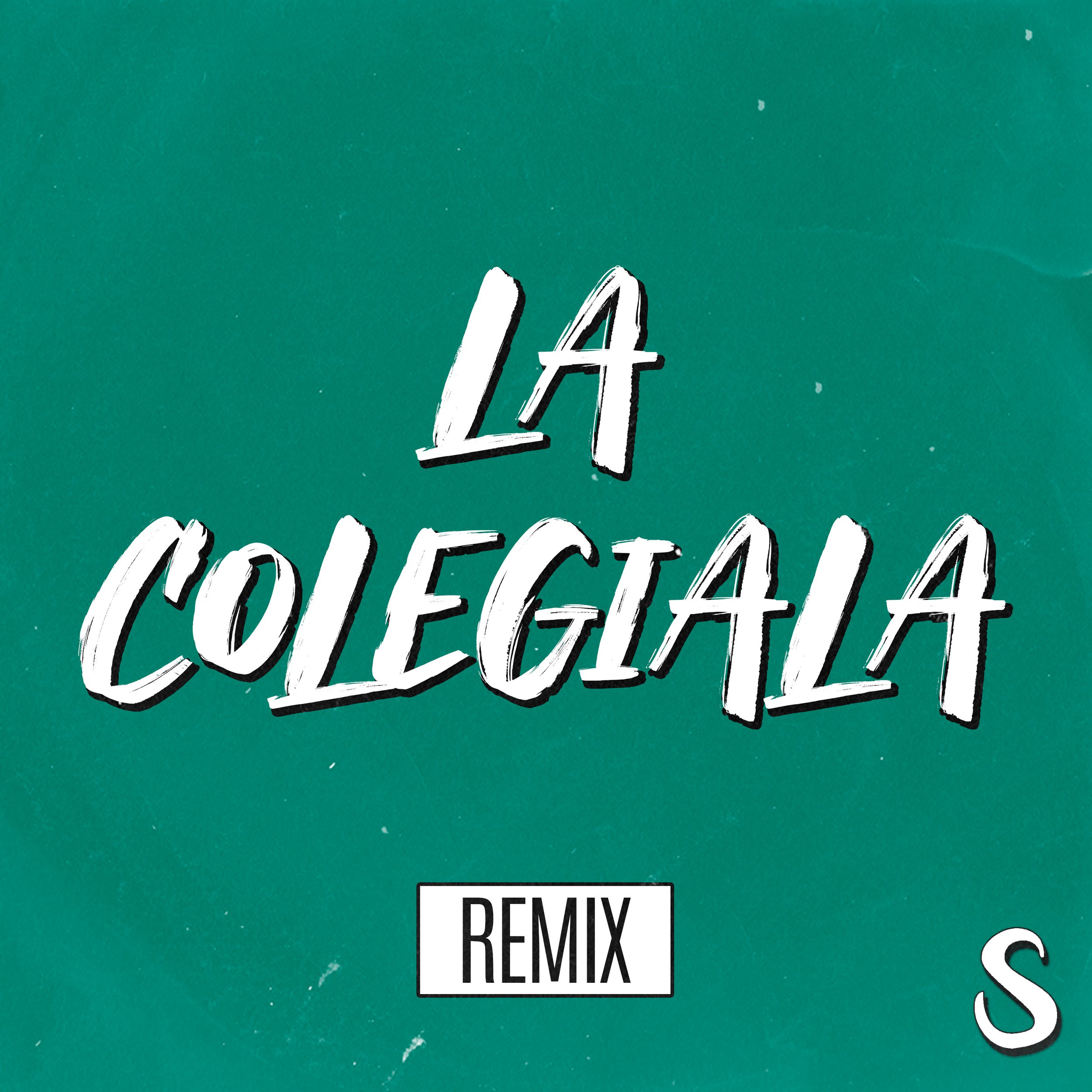 La Colegiala (Salvi Remix)