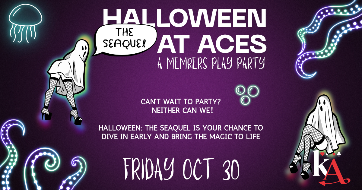 Halloween at ACES: The Seaquel (Members Play Party)