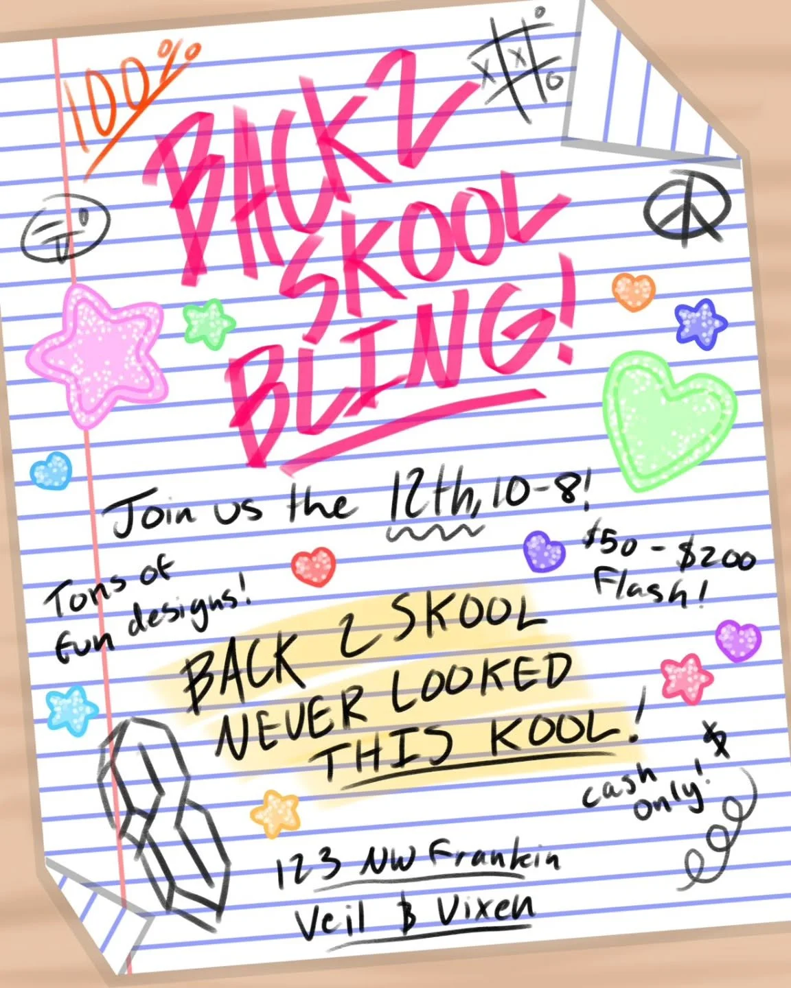 Ready for back to school? Flash event THIS FRIDAY! 
Get tatted for the new school year and show of how cool you are! Or, come and get tatted up because the tattoo season is upon us!
10-8 at veil and vixen at 123 nw Franklin!
Cash only, first come fir