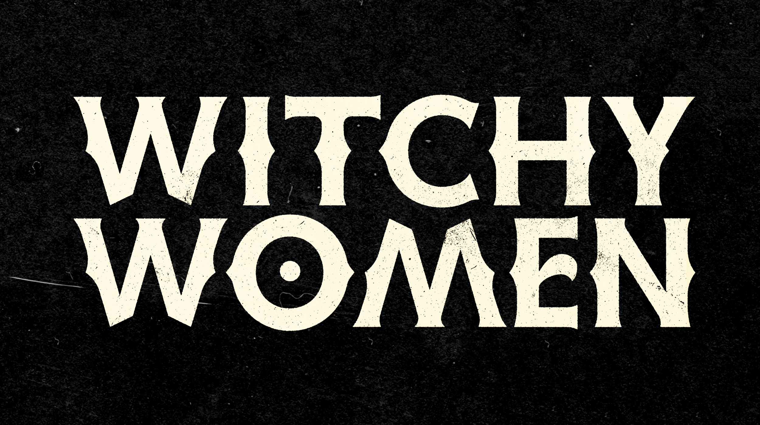 Witchy Women