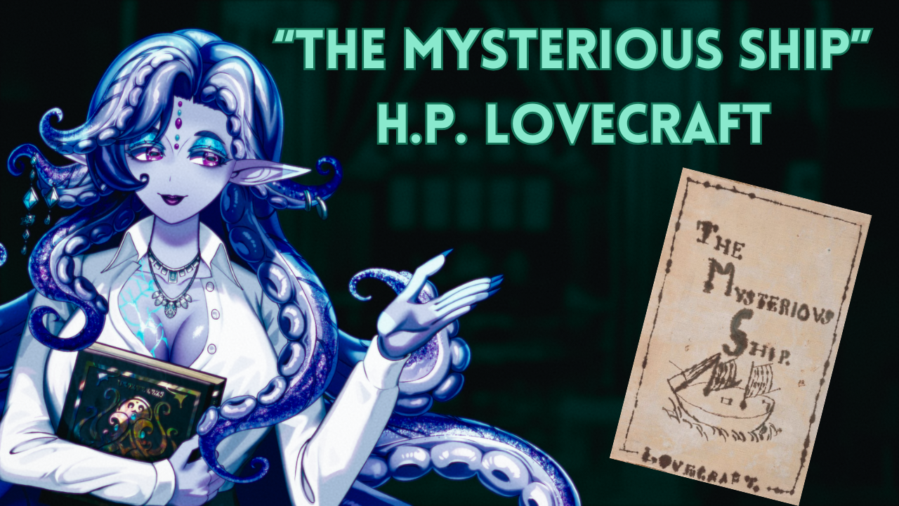 “The Mysterious Ship” by H.P. Lovecraft