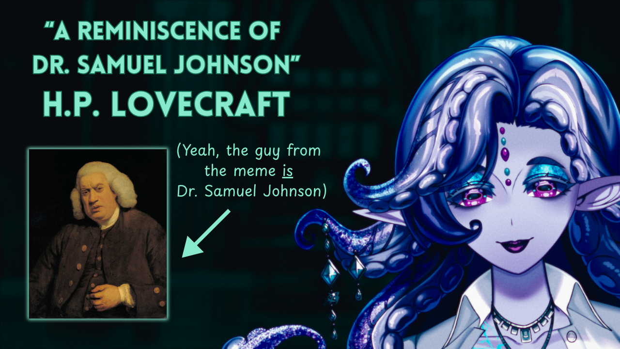 “A Reminiscence of Dr. Samuel Johnson” by H.P. Lovecraft