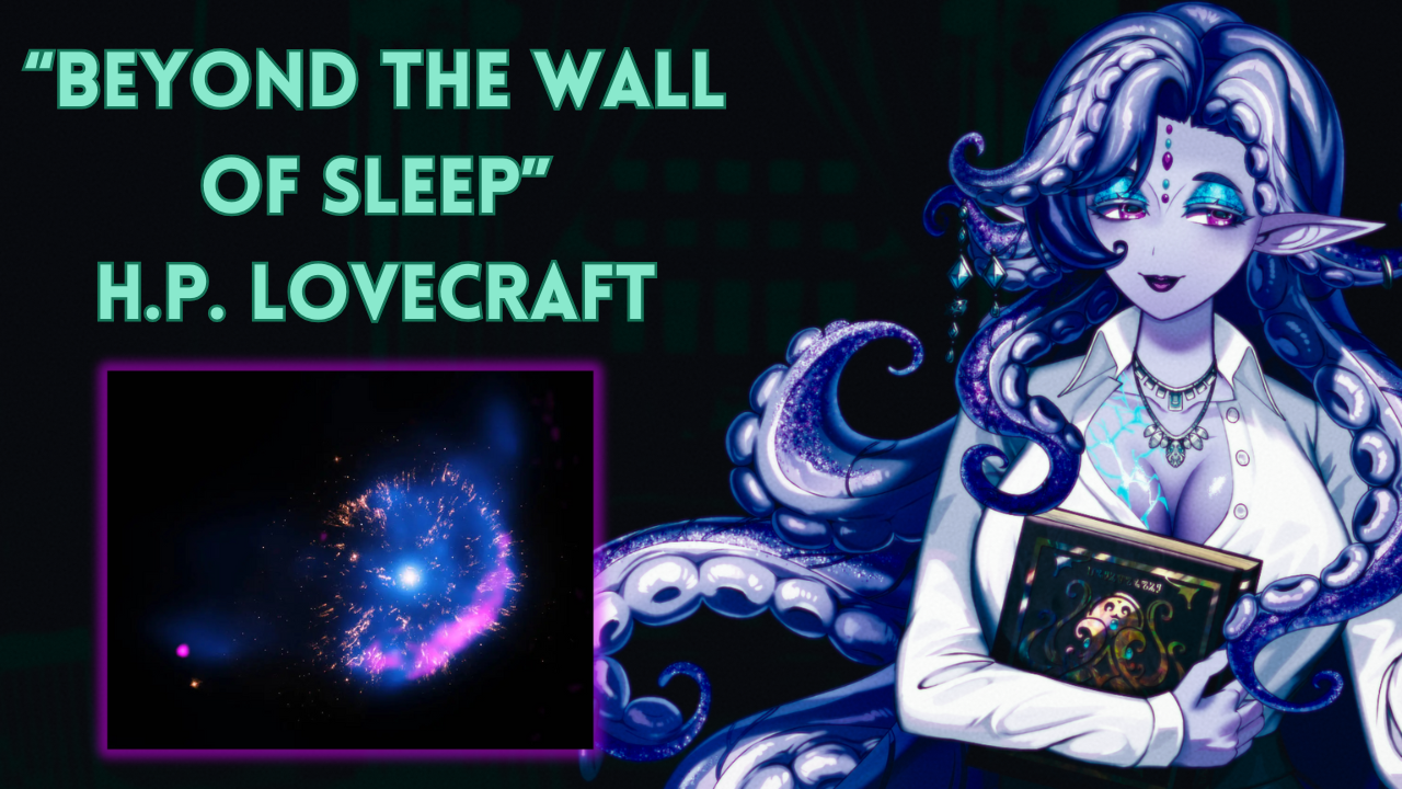“Beyond the Wall of Sleep” by H.P. Lovecraft