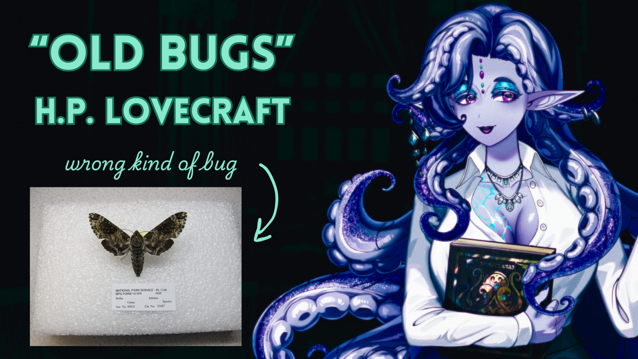 “Old Bugs” by H.P. Lovecraft