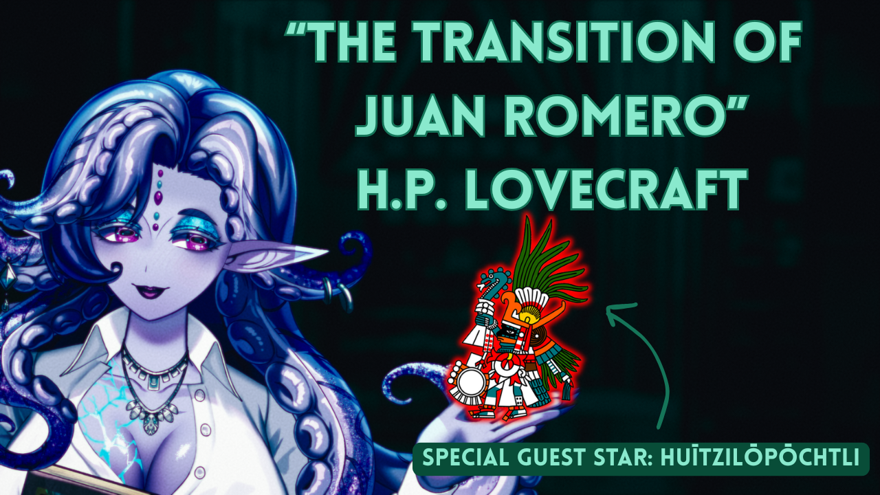 “The Transition of Juan Romero” by H.P. Lovecraft