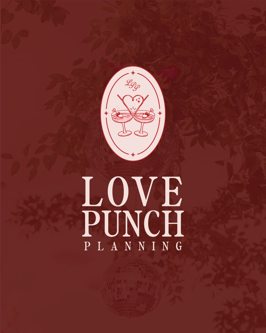 Cover of a book titled "Love Punch Planning" with a red background, an oval logo with two cocktails and the initials "LGP" above, and a disco ball and leaves in the background.