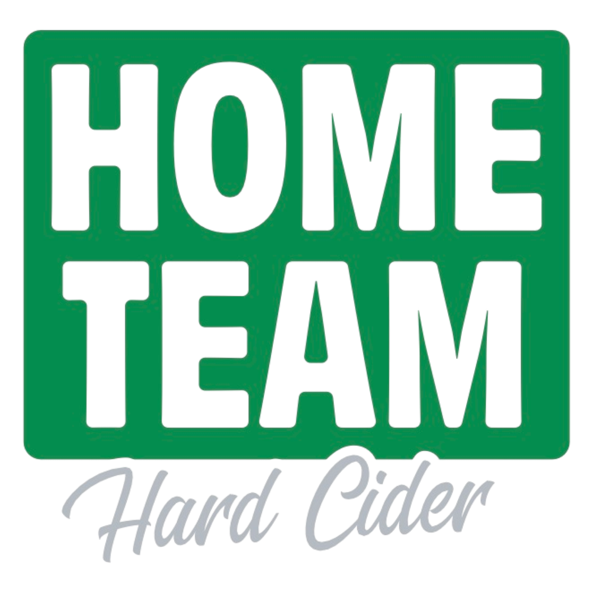 Green rectangular sign with cut-out letters reading 'HOME TEAM' and gray cursive text below saying 'Hand Cider'.