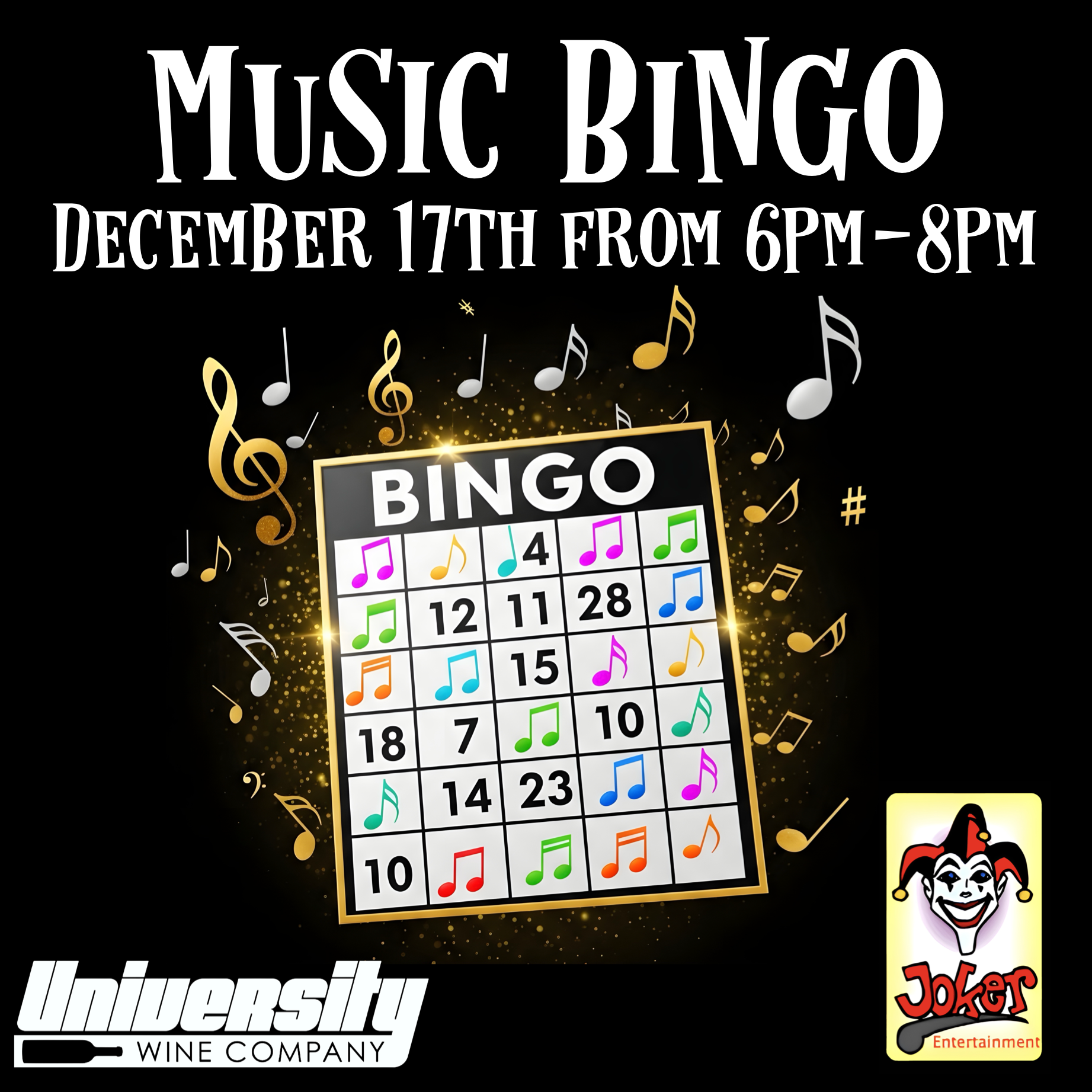 Digital poster advertising a music bingo event on December 17th from 6 PM to 8 PM, featuring a colorful bingo card with musical notes and numbers, surrounded by floating musical notes, logos for University Wine Company and Joker Entertainment.