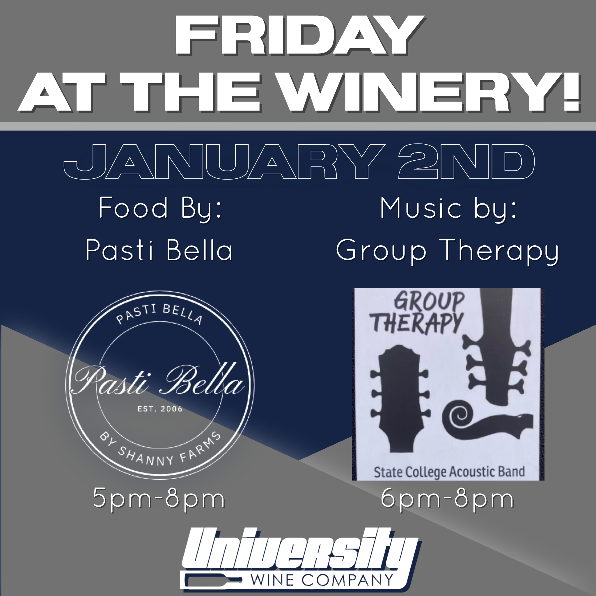Event poster for Friday at the Winery with food by Pasti Bella and music by Group Therapy, including event times and sponsors.