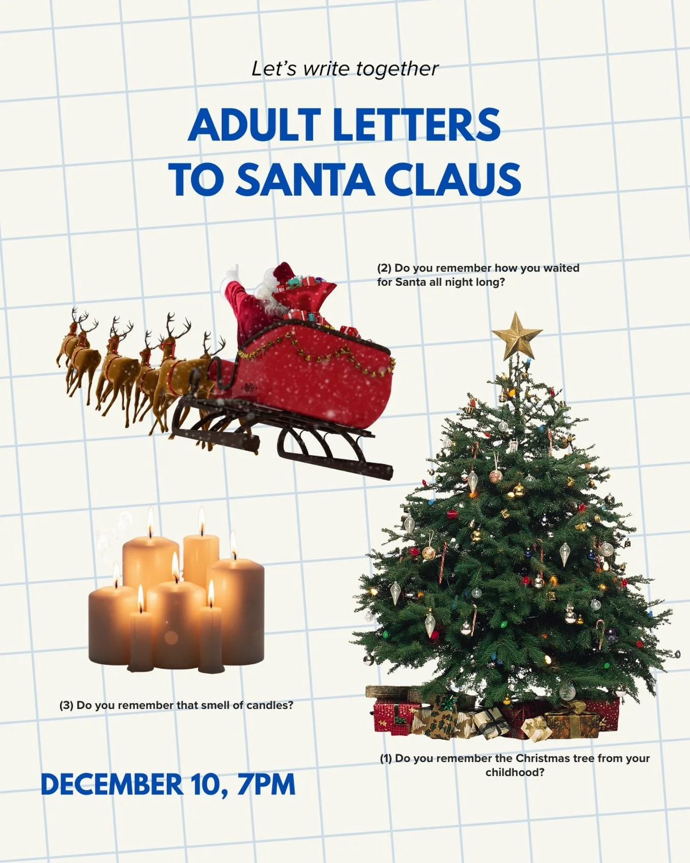 Let&rsquo;s write together!
📝Topic: Adult Letters to Santa Claus

Who said Santa doesn&rsquo;t exist? Perhaps administrative hassles, bureaucratic worries, a broken tap in the bathroom, or rush hour in public transport have destroyed this belief.

L