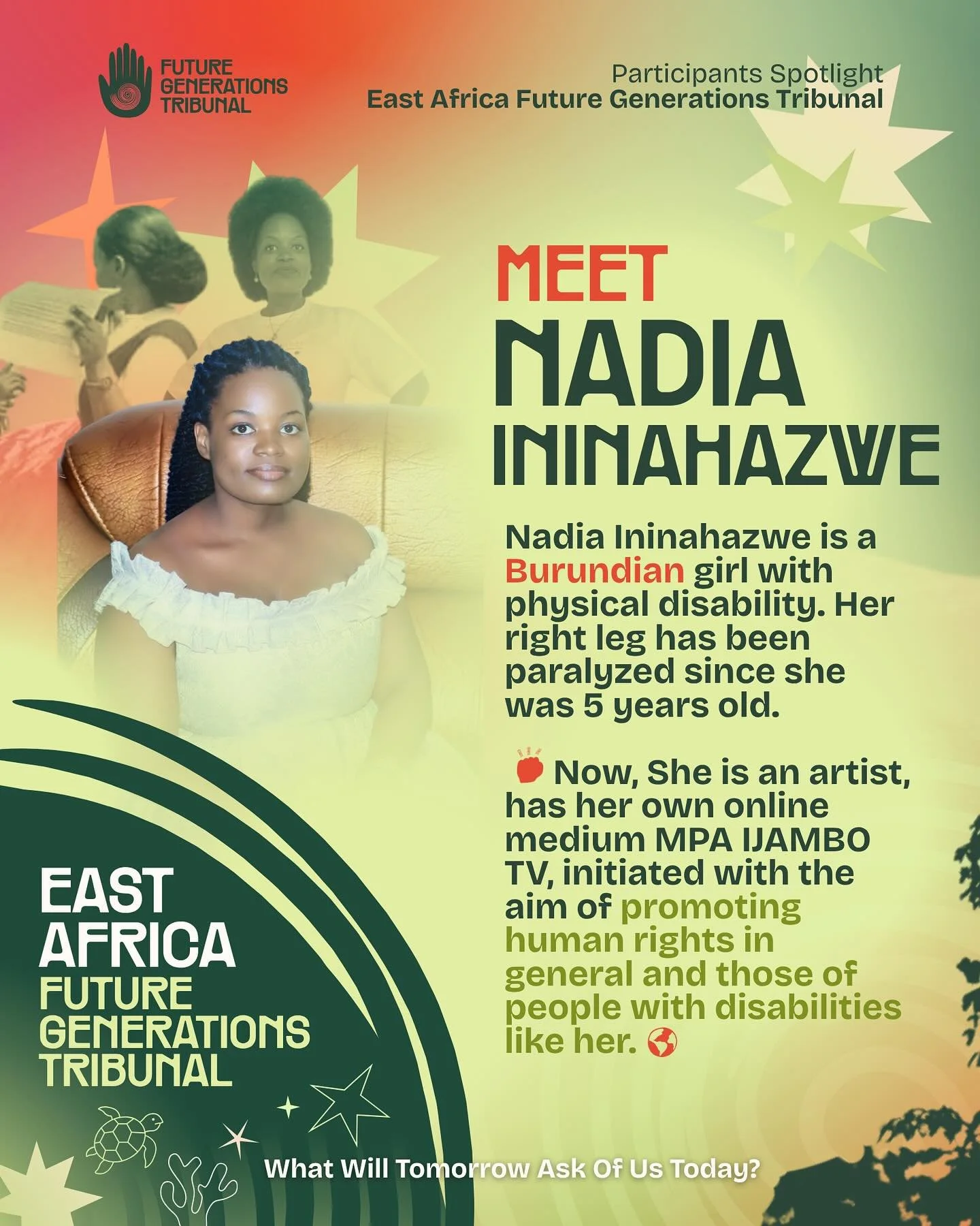 Meet Nadia Ininahazwe, a Burundian artist and journalist, promoting human rights in general and those of people with disabilities like her. 🩼🌍

Nadia will be joining us this October for the East African Future Generations Tribunal (EA FGT) in Momba