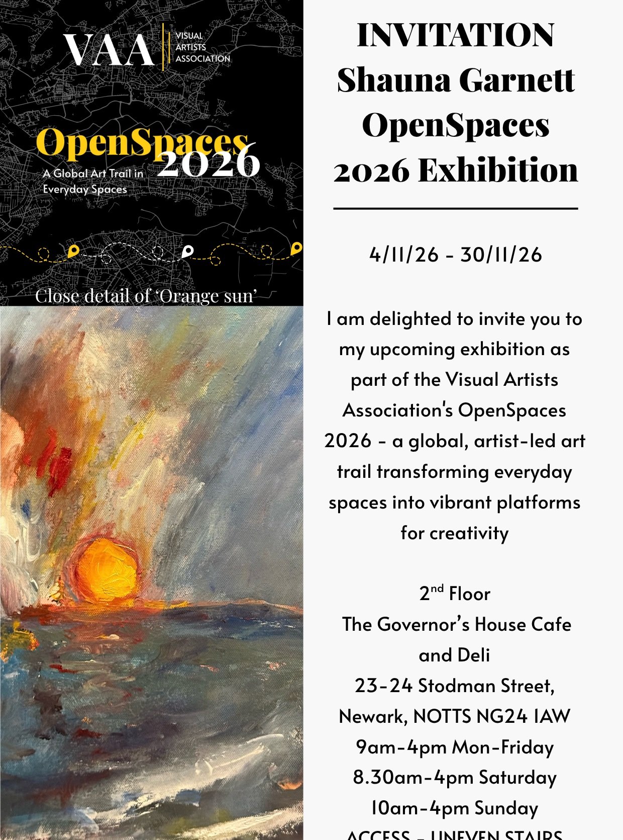 Do come and visit me, I will be around weekday lunchtimes in The Governor's House, Newark on this global art trail for VAA members supported by this great association - VAA. I'd love to meet you and hope you enjoy some of my art. 2nd floor - access b