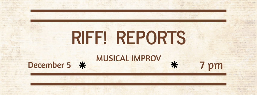 RIFF! Reports - Musical Improv