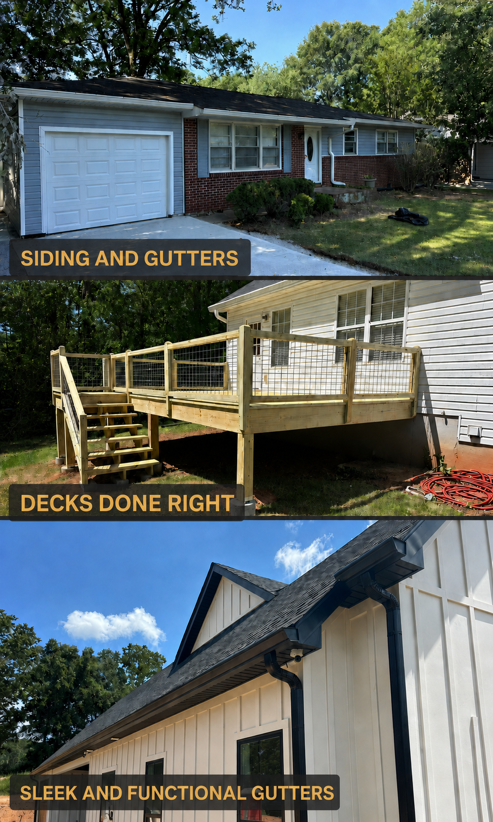 Three images showing different aspects of house exterior renovations. The first image features a house with new siding and gutters. The second image displays a newly built wooden deck with railings attached to the house. The third image shows a house with sleek, functional black gutters installed along the roofline.