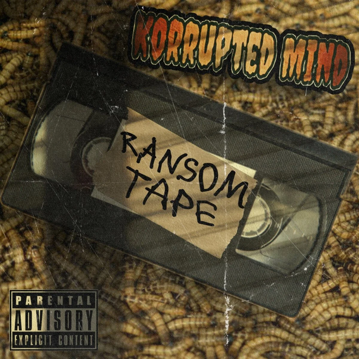 Ransom Tape - Korrupted Mind