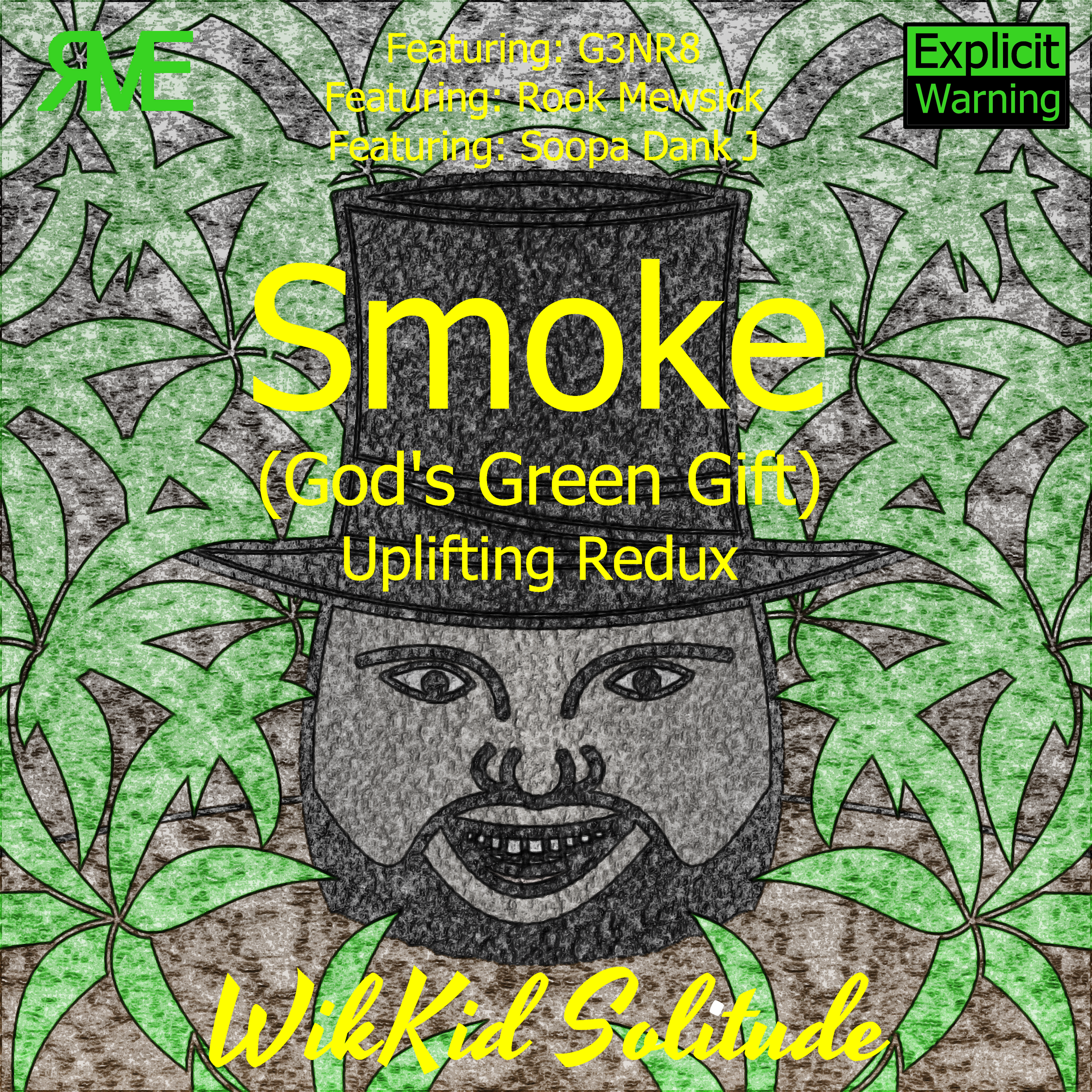 Smoke (God's Green Gift) - Uplifting Redux - WikKid Solitude