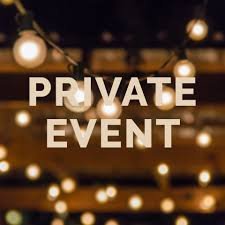 Closed For Private Event