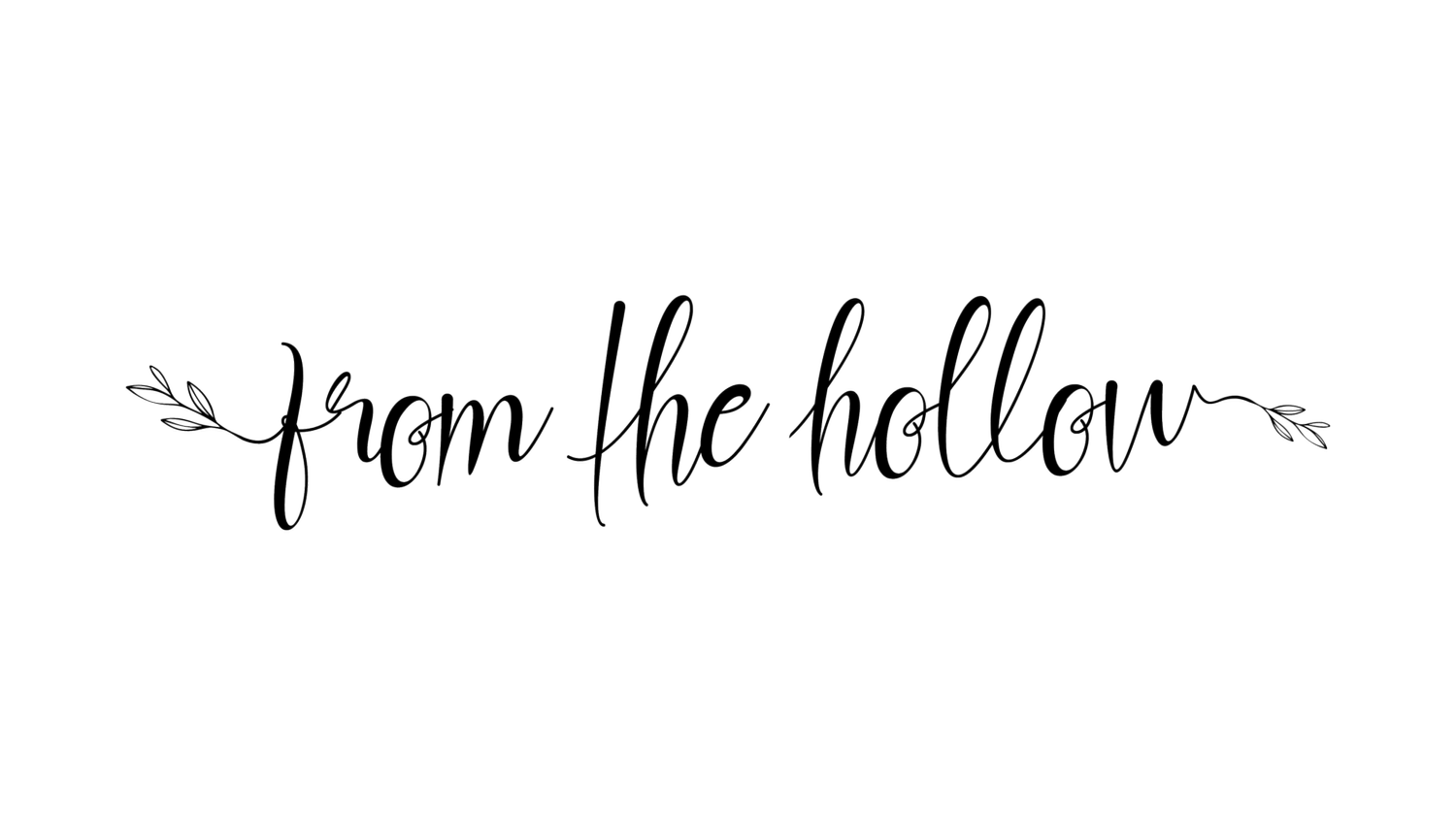 from the hollow