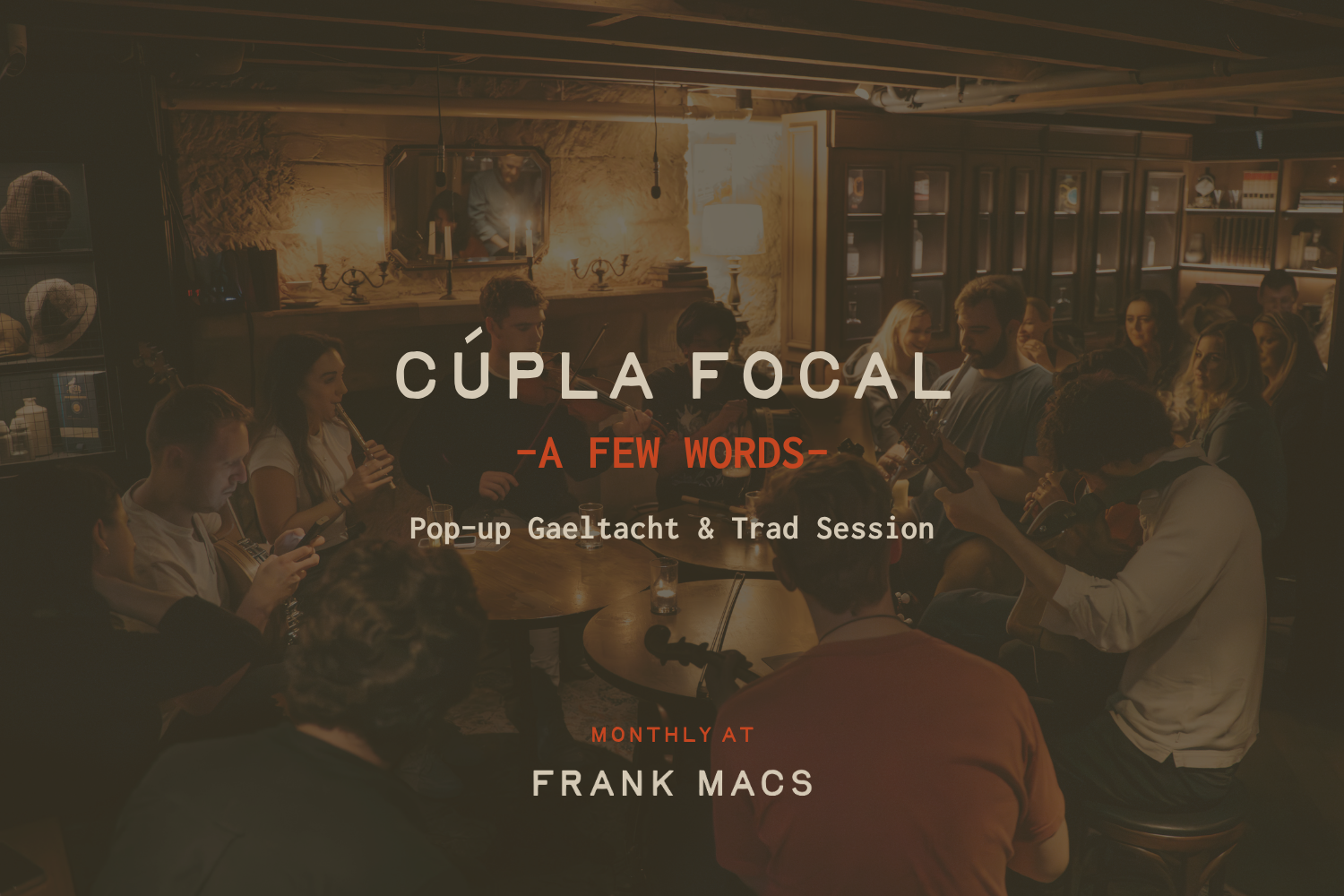 June Cúpla Focal Monthly Pop-up Gaeltacht &amp; Trad