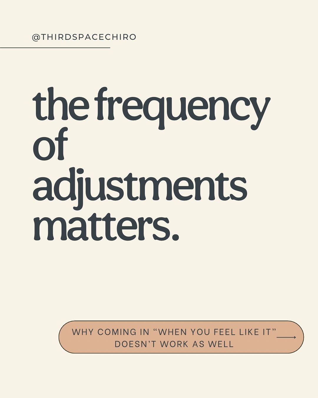 There&rsquo;s a reason we start with more frequent adjustments &mdash; just like learning a new sport, your body needs repetition to create real, lasting change. You wouldn&rsquo;t practice something once a week and expect to master it&hellip; your n