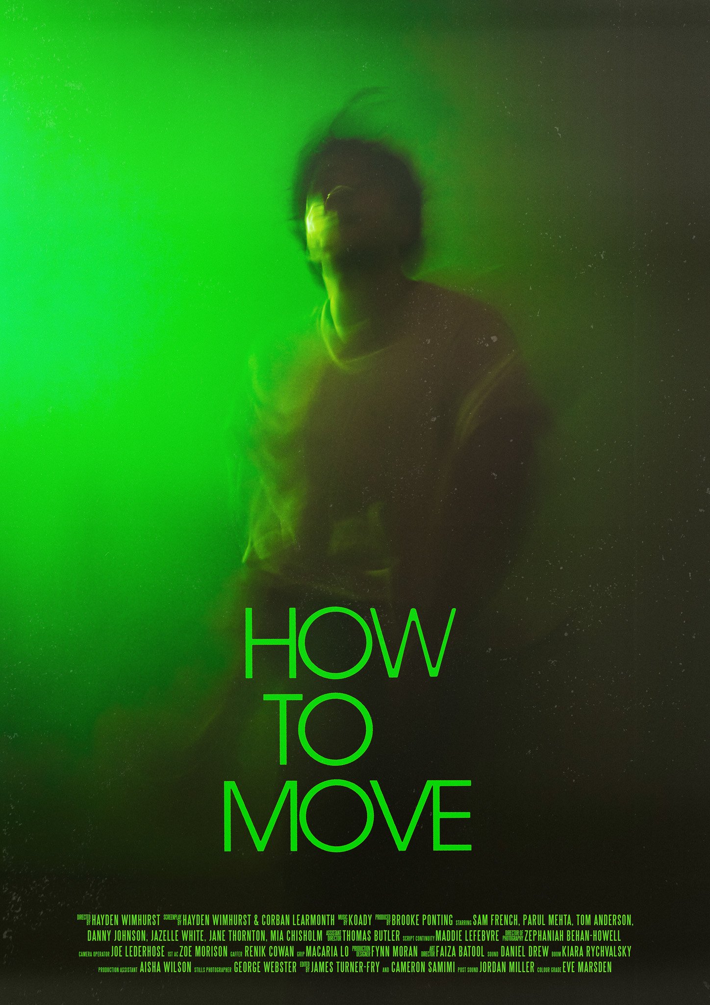A person with curly hair, dressed in dark clothing, is behind green lighting or smoke, creating a mysterious atmosphere. The text 'HOW TO MOVE' appears in bright green at the bottom, along with credits.