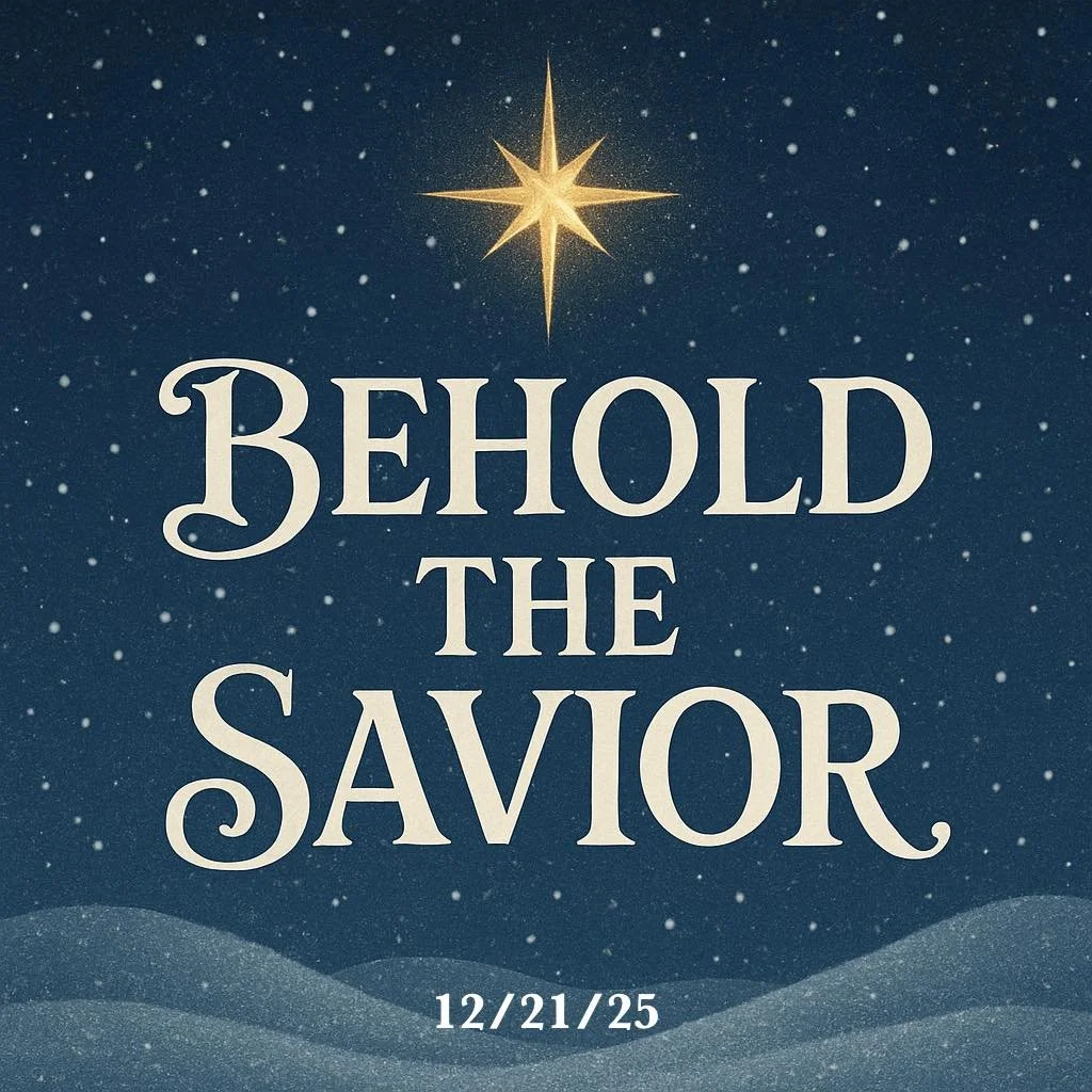 Behold The Savior - Day 21