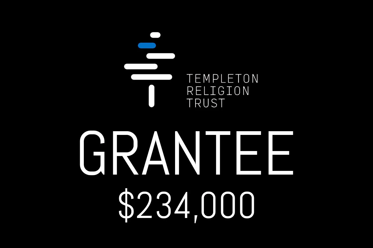 TEMPLETON RELIGION TRUST GRANTEE