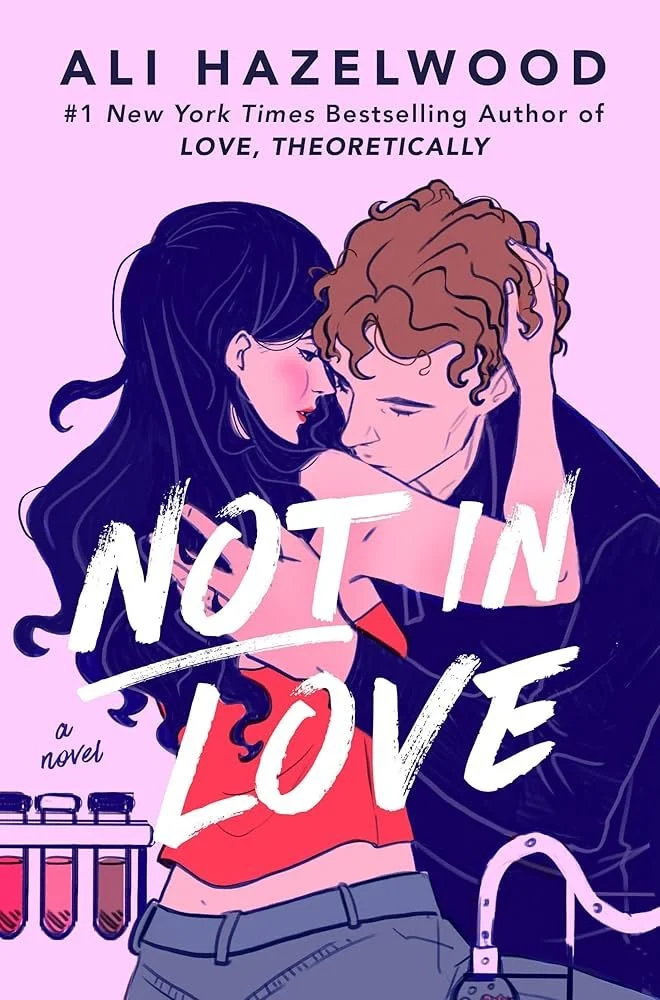“Not in Love”, Ali Hazelwood