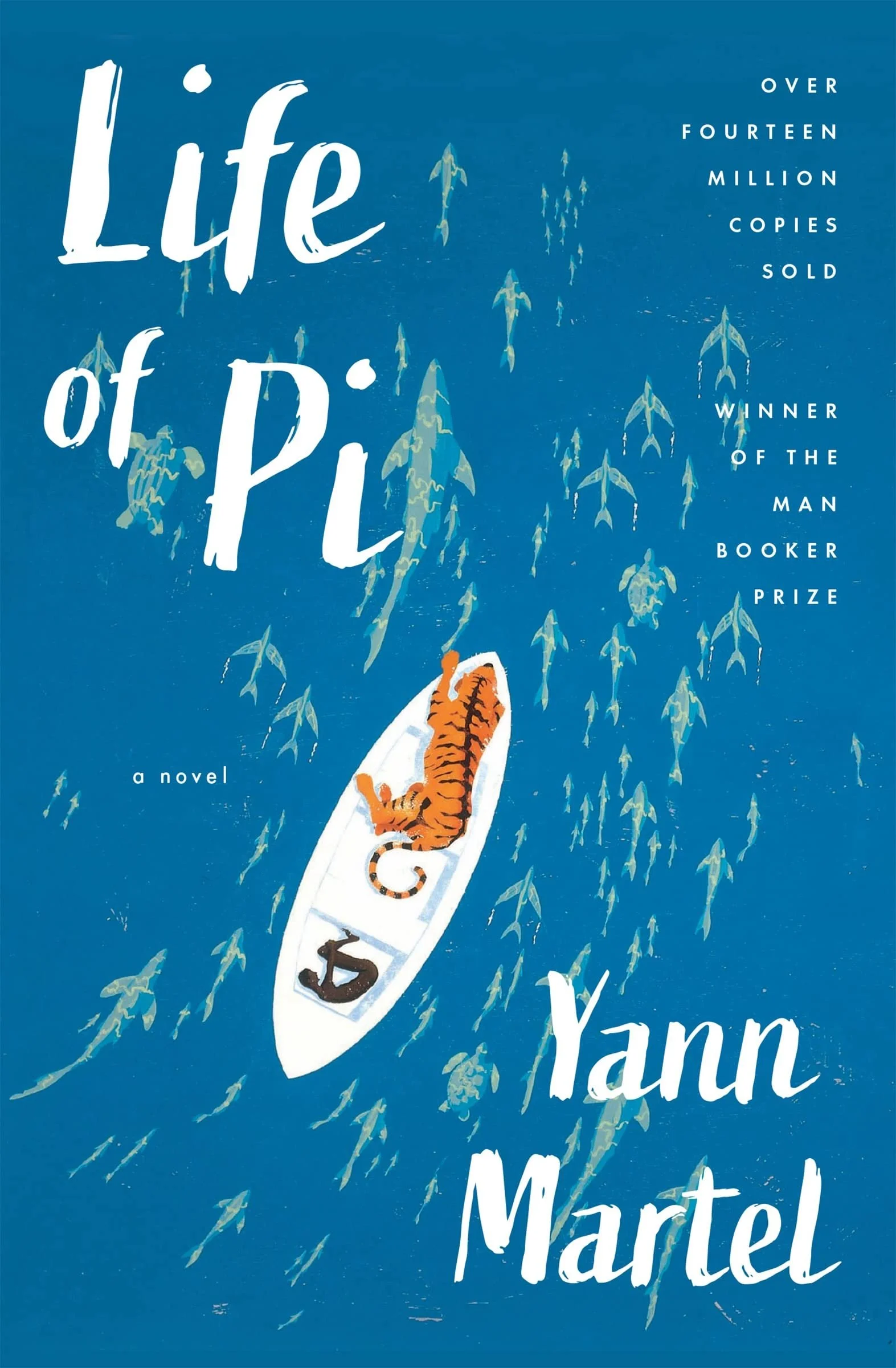 “Life of Pi”, Yann Martel