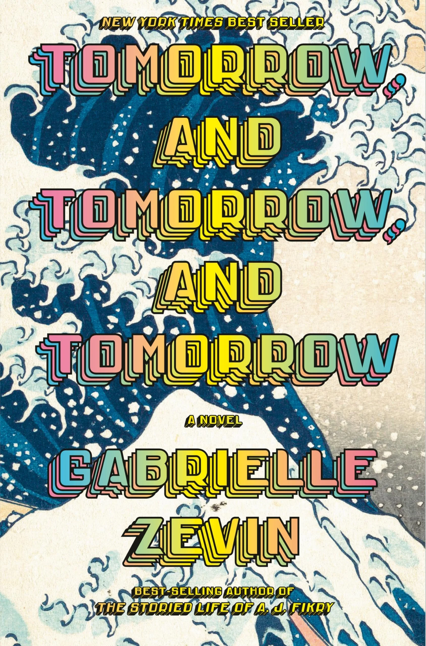 “Tomorrow, and Tomorrow, and Tomorrow”, Gabrielle Zevin