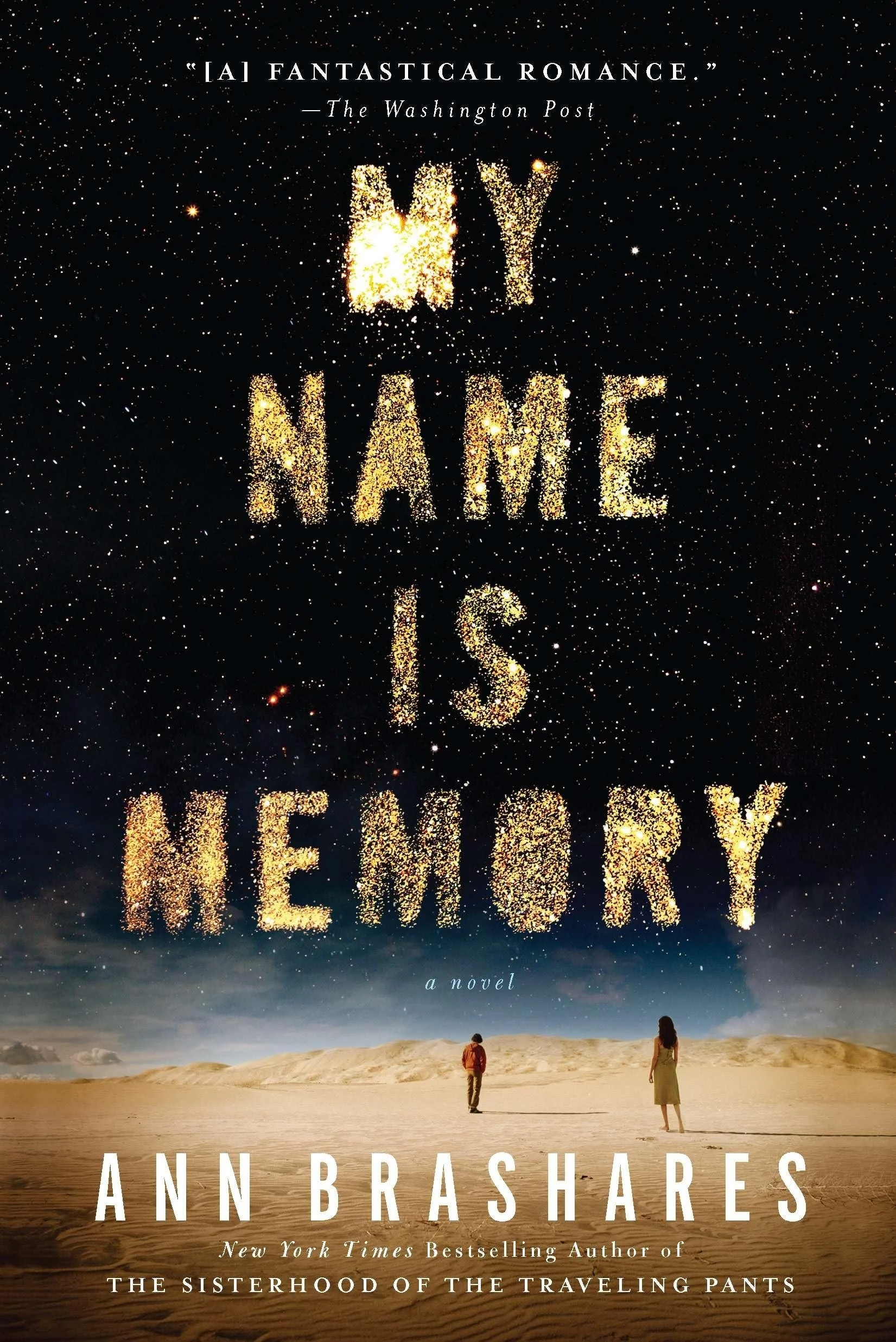“My Name is Memory”, Ann Brashares
