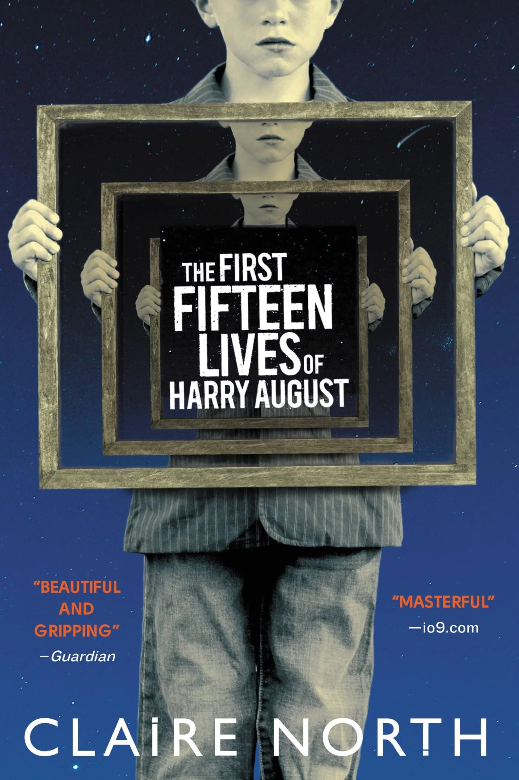 “The First Fifteen Lives of Harry August”, Claire North