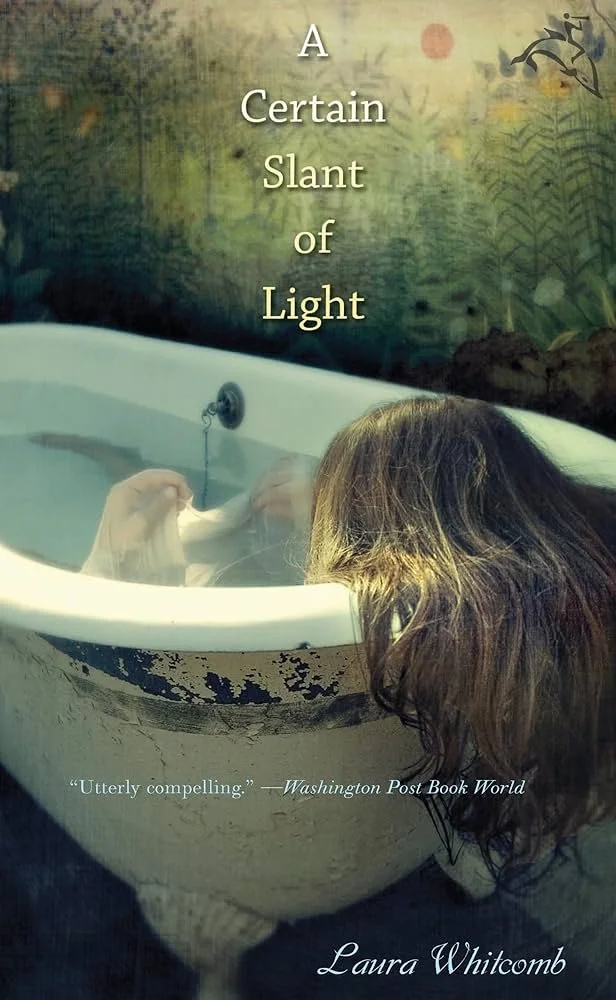 “A Certain Slant of Light”, Laura Whitcomb