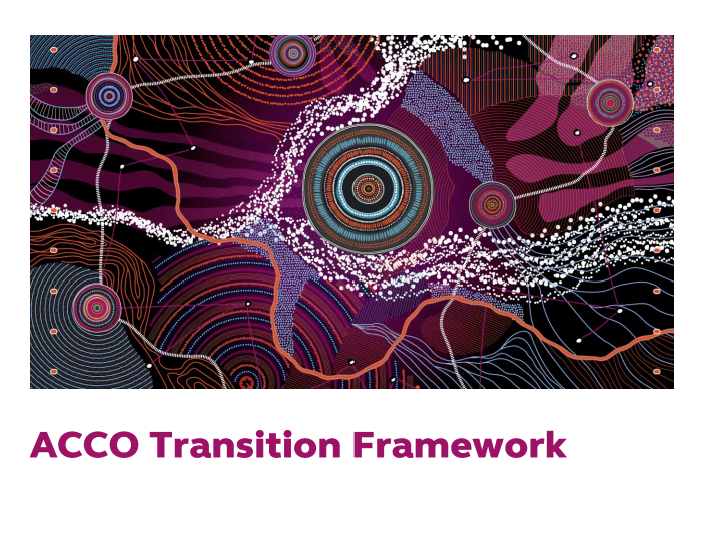 ACCO Transition Framework