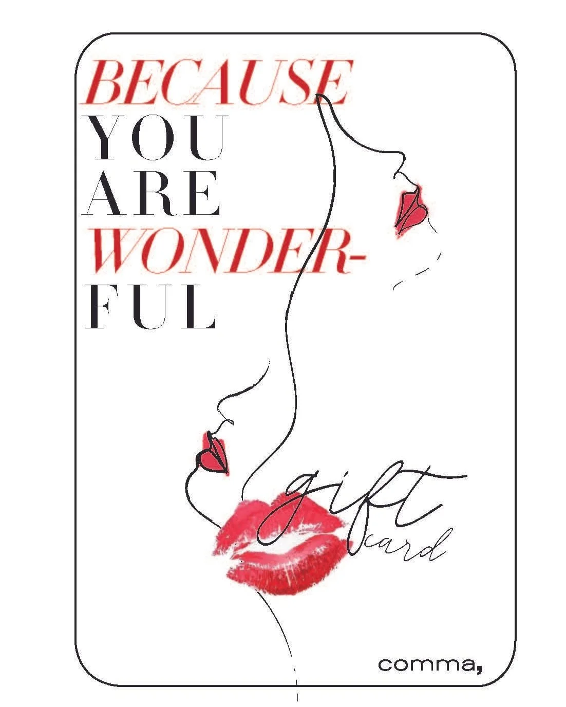 Design einer comma Gift Card von imagespy mit moderner Line-Art-Illustration und dem Text Because You Are Wonderful.