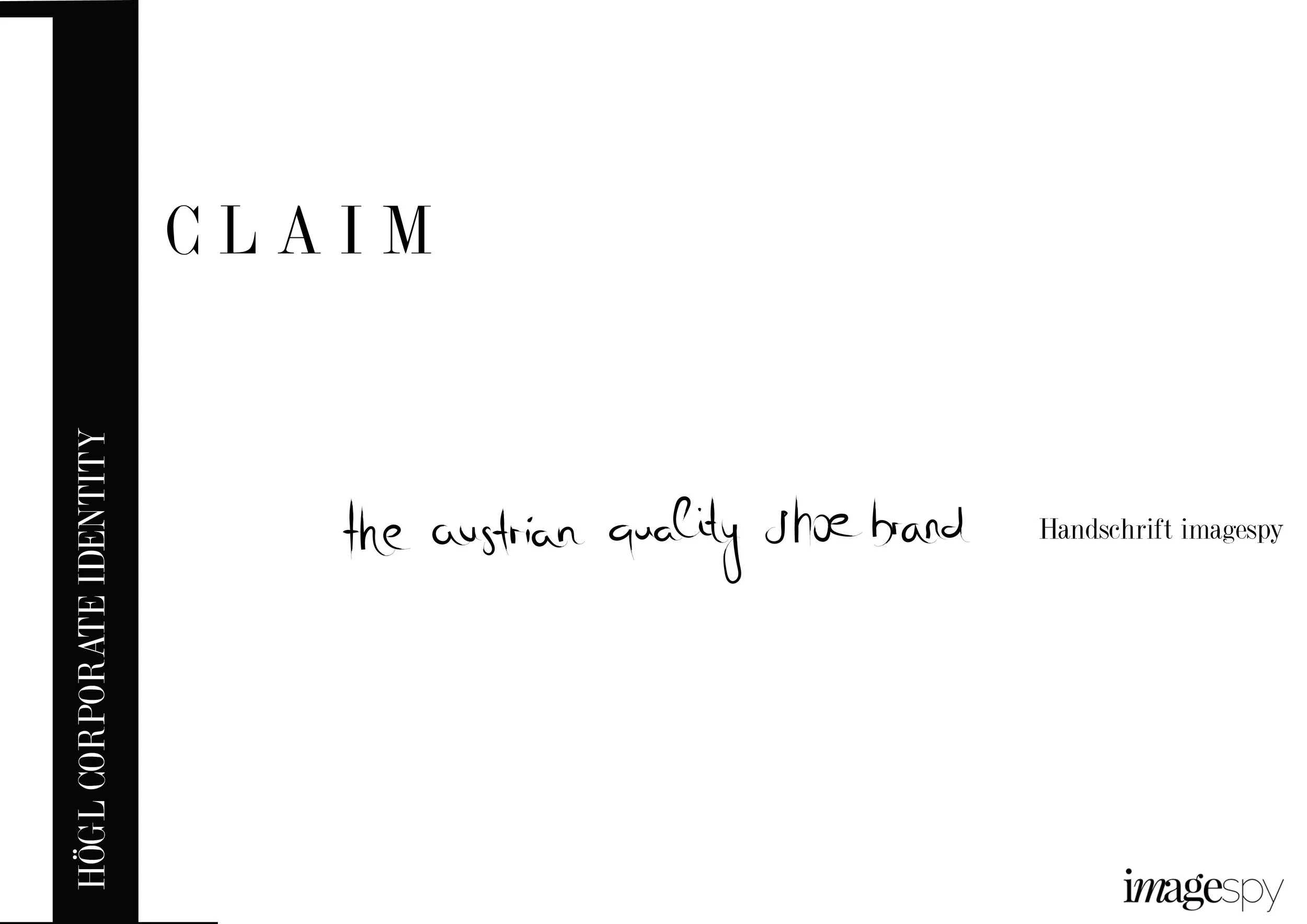 Claim-Chart der Marke Högl mit handgeschriebenem Schriftzug „the austrian quality shoe brand“, entwickelt von imagespy.