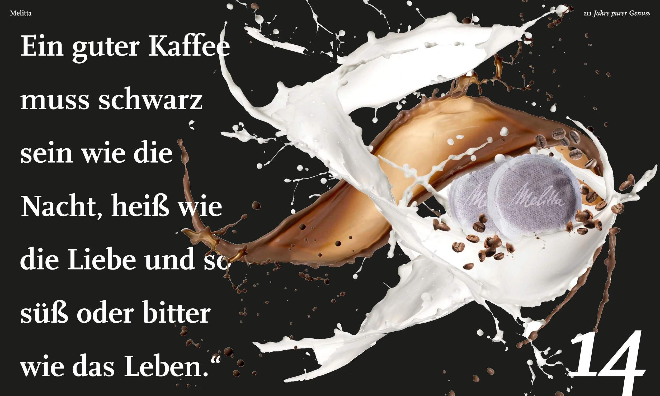 Modernes Jubiläums-Layout von imagespy für Melitta: Kaffeepads inmitten einer dynamischen Milch-Kaffee-Explosion mit emotionalem Zitat auf schwarzem Grund.