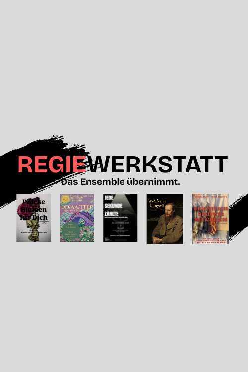 Regiewerkstatt - Das Ensemble übernimmt