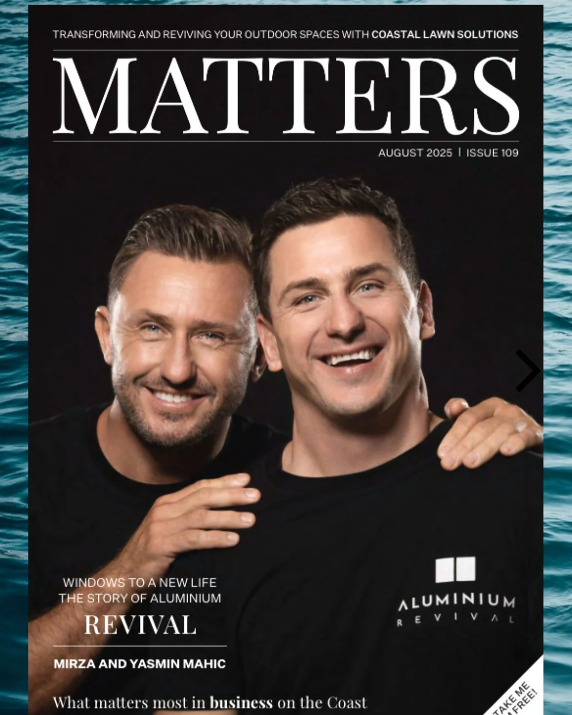 Issue 109 out now!! Revival @mattersmagazinesunshinecoast featuring @aluminiumrevival and @coastallawnsolutions. Here are a few amazing business owners I get to work with. 
@justina_simone