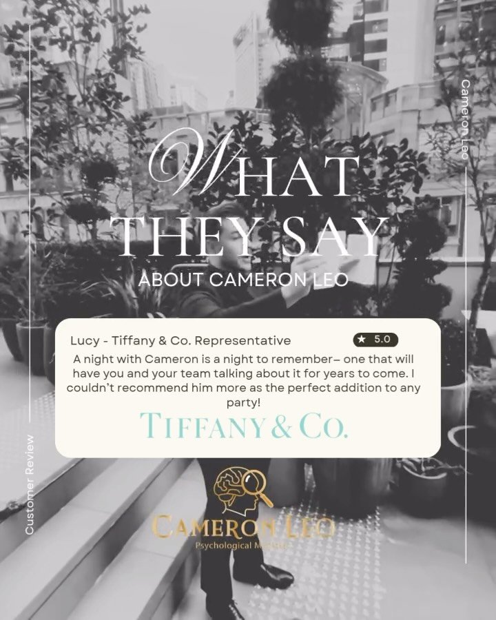 Recent Client Review - Lucy from Tiffany & Co. - “A night with Cameron is a night to remember - one that will have you and your team talking about it for years to come. I couldn’t recommend him more as the perfect addition to any part
