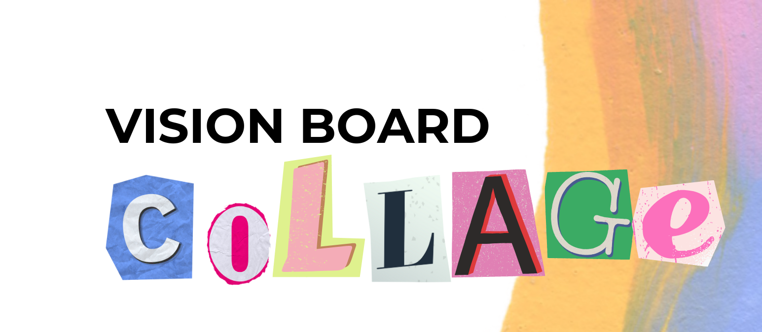 Vision Board Art Workshop