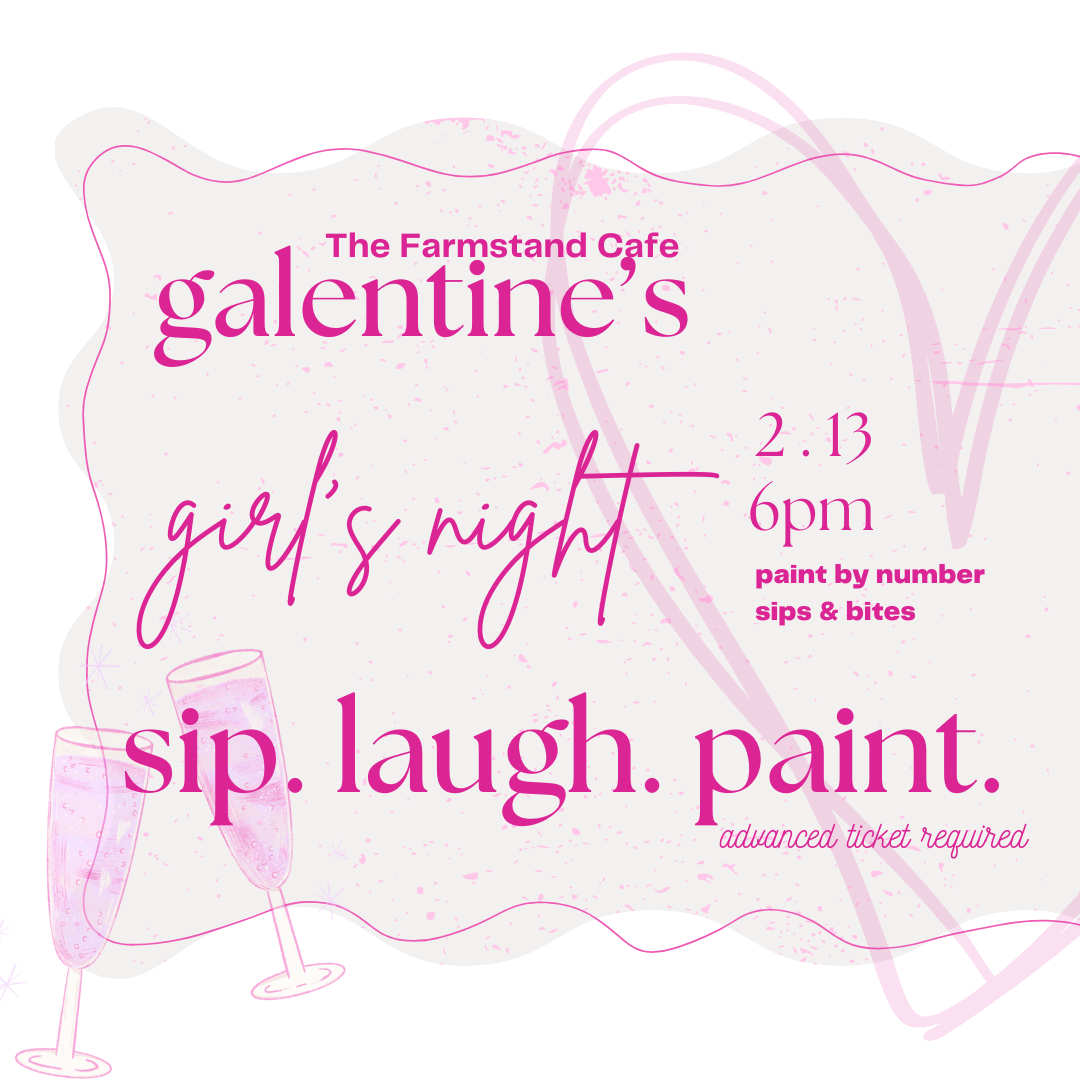 Galentine’s Sip &amp; Paint