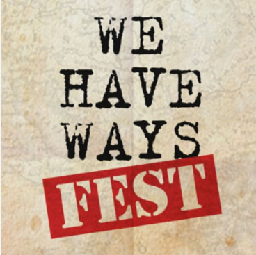 Closed | We Have Ways Festival