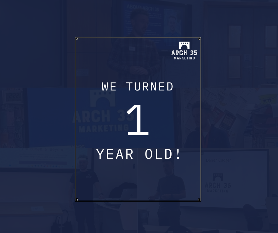 Arch 35 Marketing Turns One Year Old - Thank You!