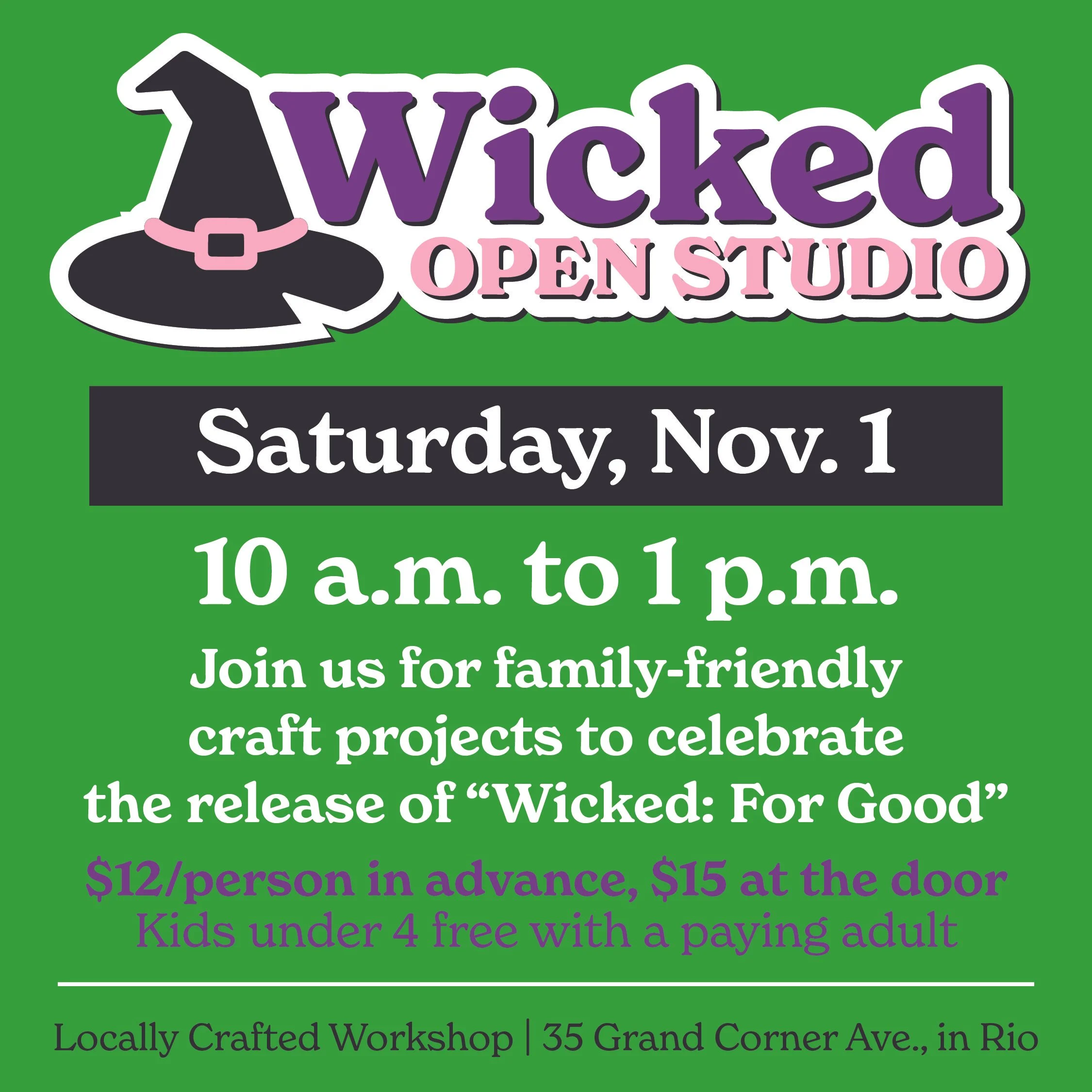 "Wicked" Open Studio