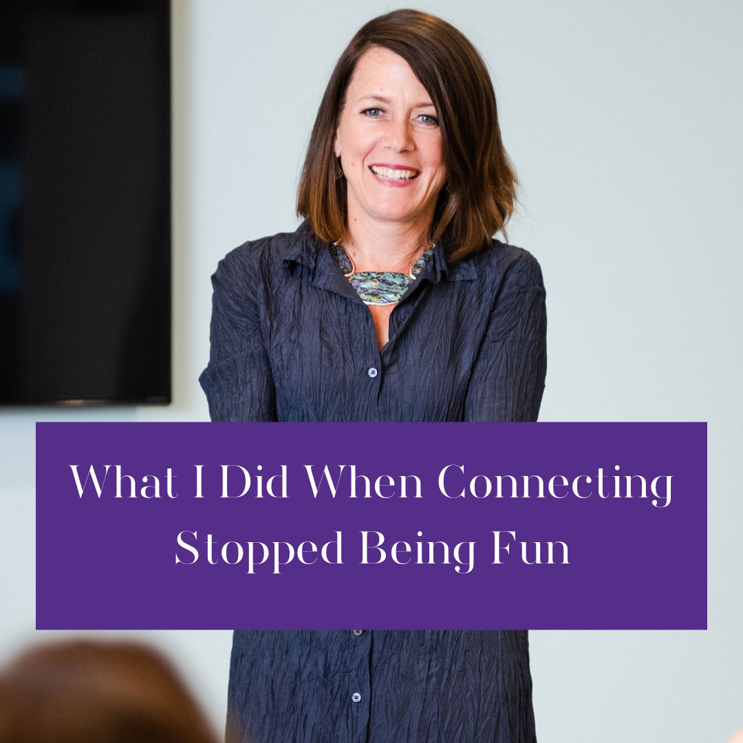 What I Did When Connecting Stopped Being Fun