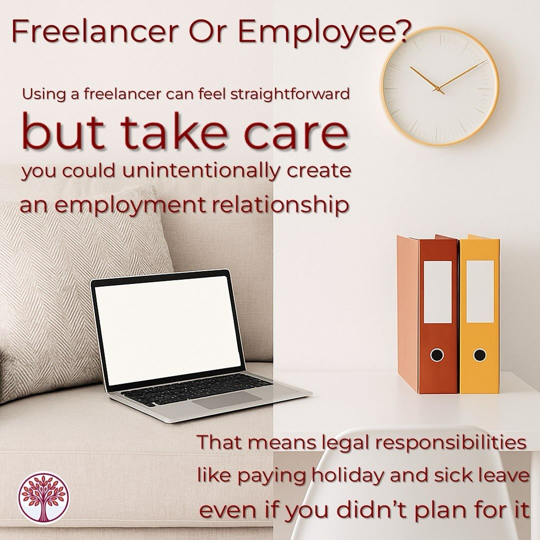Do you have someone helping you out who is not on the payroll? 

You might call them &lsquo;freelancers&rsquo; or &lsquo;contractors&rsquo; but it&rsquo;s not what you call them that matters.  It&rsquo;s the way you work together that is legally impo